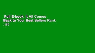 Full E-book  It All Comes Back to You  Best Sellers Rank : #5