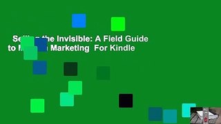 Selling the Invisible: A Field Guide to Modern Marketing  For Kindle