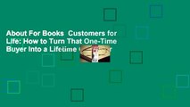 About For Books  Customers for Life: How to Turn That One-Time Buyer Into a Lifetime Customer