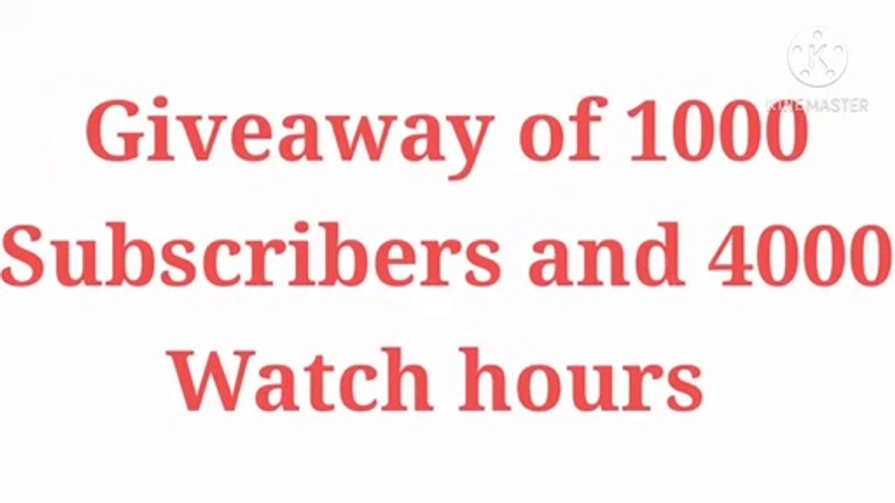Giveaway of 1000 subscribers and 4000 watch hours please participate