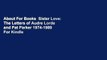 About For Books  Sister Love: The Letters of Audre Lorde and Pat Parker 1974-1989  For Kindle