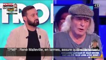 TPMP : René Malleville, en larmes, assure quitter l'émission (vidéo)