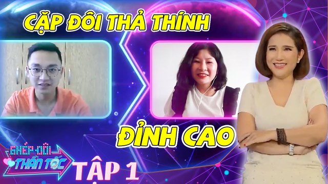 Ghép Đôi Thần Tốc #1 I Pha ghép đôi THẦN TỐC của bà mối Cát Tường của cặp đôi Ế THÂM NIÊN