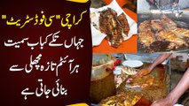 Karachi Sea Food Street Jahan Tikkay Kabab Samait Har Item Taza Machli Se Banayi Jati Hai