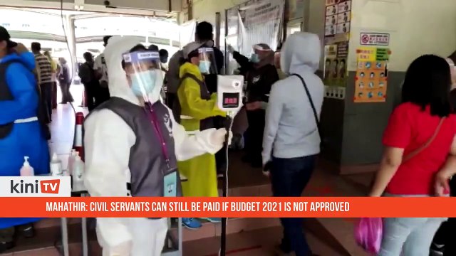 Mahathir_ Civil servants can still be paid if Budget 2021 is not approved
