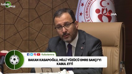 Bakan Kasapoğlu, milli yüzücü Emre Sakçı'yı kabul etti