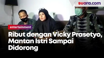 Ribut dengan Vicky Prasetyo, Mantan Istri sampai Didorong