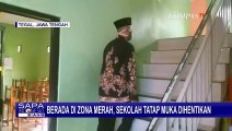 Kembali Berada di Zona Merah, Madrasah Di Tegal Hentikan Pembelajaran Tatap Muka