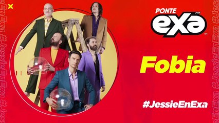 Fobia en EXCLUSIVA para #JessieEnExa. ¡Acompáñanos!