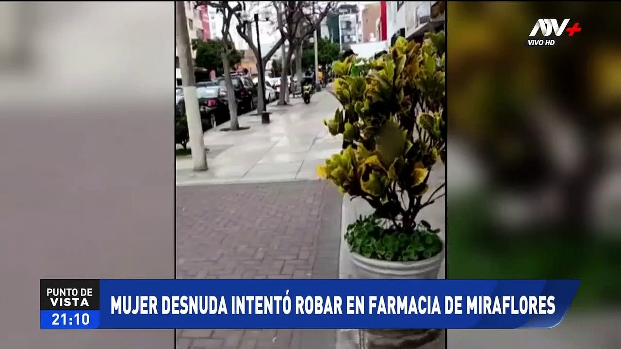Mujer que se desnuda para robar vuelve hacerlo en exclusivo distrito de Lima