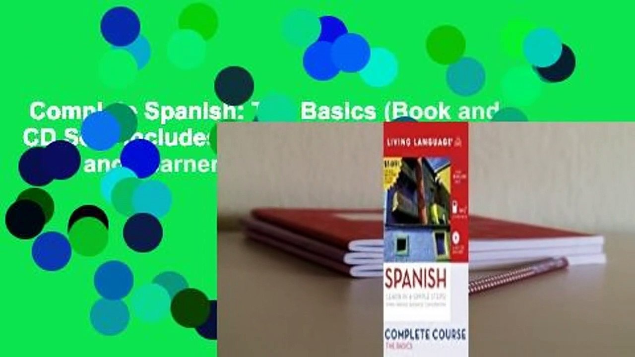 Complete Spanish: The Basics (Book and CD Set): Includes Coursebook, 4 Audio CDs, and Learner's