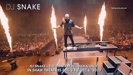 DJ SNAKE THE CONCERT IN CINEMA