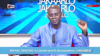 Jakaarlo bi du 20 Novembre 2020 - Sen EAU sans EAU, le calvaire des populations