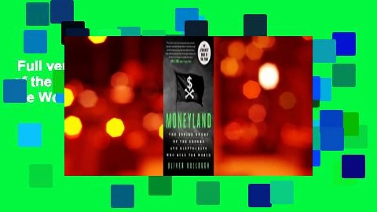 Full version  Moneyland: The Inside Story of the Crooks and Kleptocrats Who Rule the World  Review