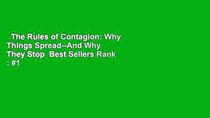 The Rules of Contagion: Why Things Spread--And Why They Stop  Best Sellers Rank : #1