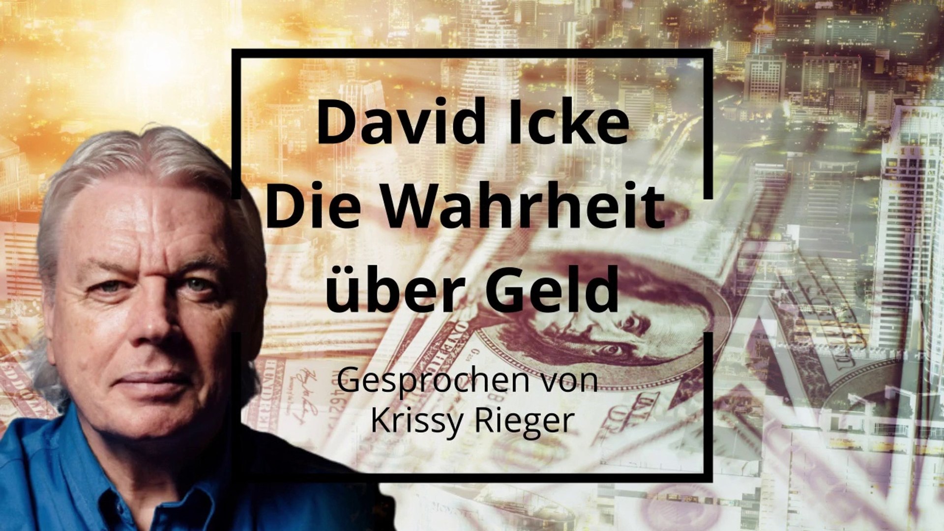 David Icke Die Wahrheit Uber Geld Video Dailymotion