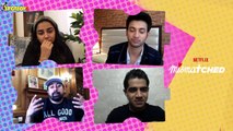 Mismatched Interview with Rannvijay Singha, Rohit Saraf and Prajakta Koli | Just Binge Sessions