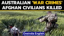 Australian war crimes in Afghanistan reveal toxic warrior culture | Oneindia News