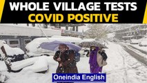 Entire Lahaul village tests Covid positive, but 1 person | Oneindia News