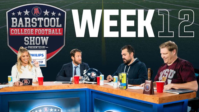 Barstool College Football Show presented by Philips Norelco - Week 12