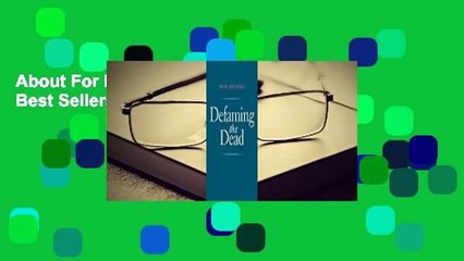 About For Books  Defaming the Dead  Best Sellers Rank : #3