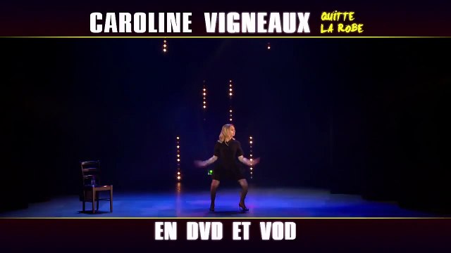 Caroline Vigneaux quitte la robe (2015) FRENCH