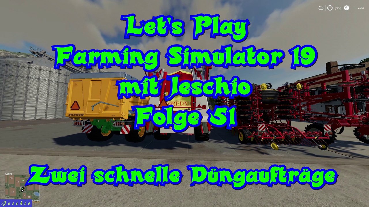 Lets Play Farming Simulator 19 mit Jeschio - Folge 051 - Zwei schnelle Düngaufträge