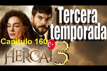 Hercai Capitulo 160 Completo Tercera Temporada