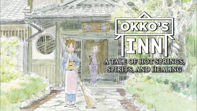 VIRTUAL PANEL THEATER: Okko's Inn - A Tale of Hot Springs, Spirits & Healing