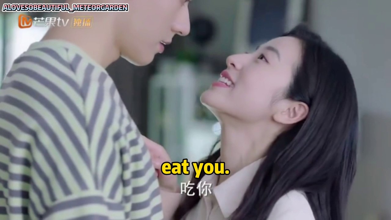 【ENG SUB】【cdrama：Begin Again】【EP 17】Zhou YuTong / Simon Gong Jun "I want to eat you"从结婚开始恋爱 周雨彤/龚俊