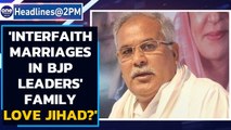 Chhattisgarh CM Bhupesh Baghel asks, 'Interfaith marriages in BJP leaders' family love jihad?