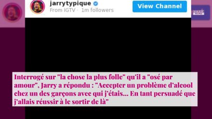 Jarry se confie sur l'addiction de son ancien compagnon