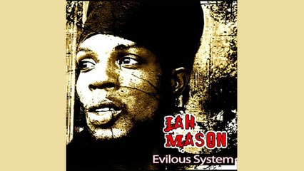 Jah Mason - Evilous System