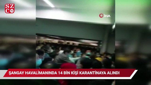 Çin’deki havalimanında karantinaya alınan 14 bin kişi kaçmaya çalıştı