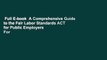 Full E-book  A Comprehensive Guide to the Fair Labor Standards ACT for Public Employers  For