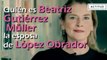 ¿Quién es Beatriz Gutierrez Müller la esposa de López Obrador? | ActitudFem