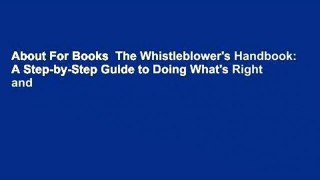 About For Books  The Whistleblower's Handbook: A Step-by-Step Guide to Doing What's Right and