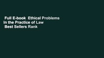 Full E-book  Ethical Problems in the Practice of Law  Best Sellers Rank : #5