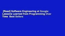 [Read] Software Engineering at Google: Lessons Learned from Programming Over Time  Best Sellers