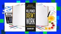 Willpower Doesn't Work: Discover the Hidden Keys to Success  Review