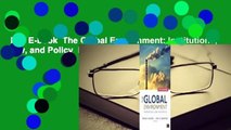 Full E-book  The Global Environment: Institutions, Law, and Policy  For Free