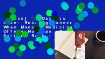 [Read] 90 Days to Live: Beating Cancer When Modern Medicine Offers No Hope  Best Sellers Rank : #4