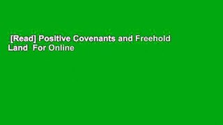 [Read] Positive Covenants and Freehold Land  For Online