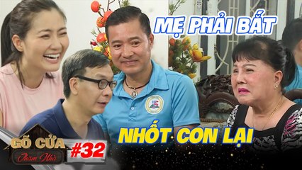 Gõ Cửa Thăm Nhà #32 | Mẹ danh thủ HỒNG SƠN kể chuyện BẮT NHỐT con vì lí do KHÔNG NGỜ