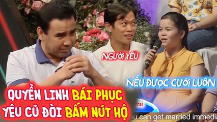 NGƯỜI YÊU CŨ ĐÒI BẤM NÚT HỘ CHÀNG TRAI KHIẾN QUYỀN LINH BÁI PHỤC SÁT ĐẤT | BMHH