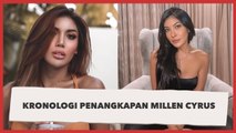 Kronologi Penangkapan Millen Cyrus hingga Jadi Tersangka