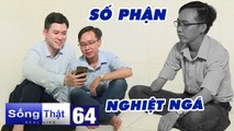 Sống Thật - Real Life #64 I Dù chỉ còn MỘT TAY, chàng trai VƯỢT LÊN NGHỊCH CẢNH quyết tâm CƯỚI VỢ