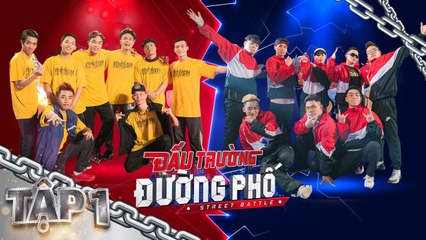 Đấu Trường Đường Phố #1 | Màn battle ĐỈNH CAO của 2 đội khiến Cường Seven, Quang Đăng PHẤN KHÍCH