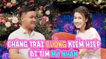 BẠN MUỐN HẸN HÒ MỚI NHẤT | QUYỀN LINH TOÁT MỒ HÔI VỚI CHÀNG TRAI CUỒNG KIẾM HIỆP ĐI TÌM MỸ NHÂN