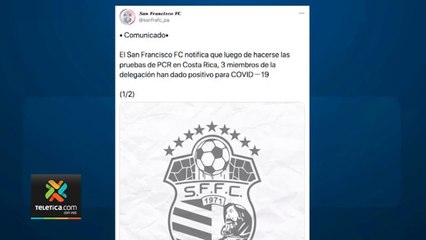 td7-san-francisco-de-panama-rival-de-alajuelense-tiene-tres-casos-positivos-231120